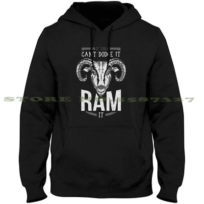 "Si no puedes esquivarlo, Ram It" Hoodie